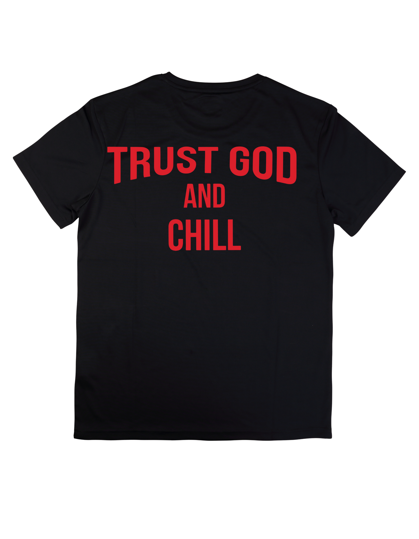 Trust God and Chill