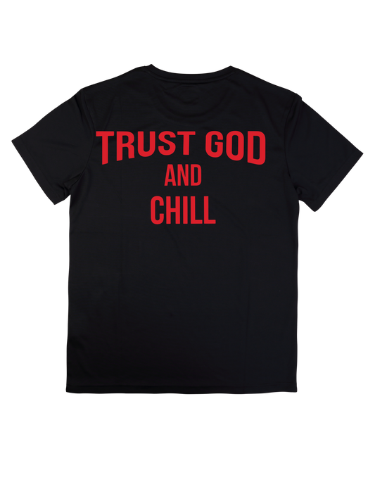 Trust God and Chill